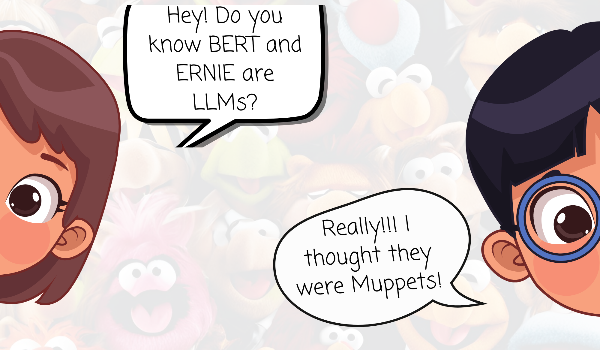 Comic of two students discussing whether BERT and ERNIE are LLMs or Muppets